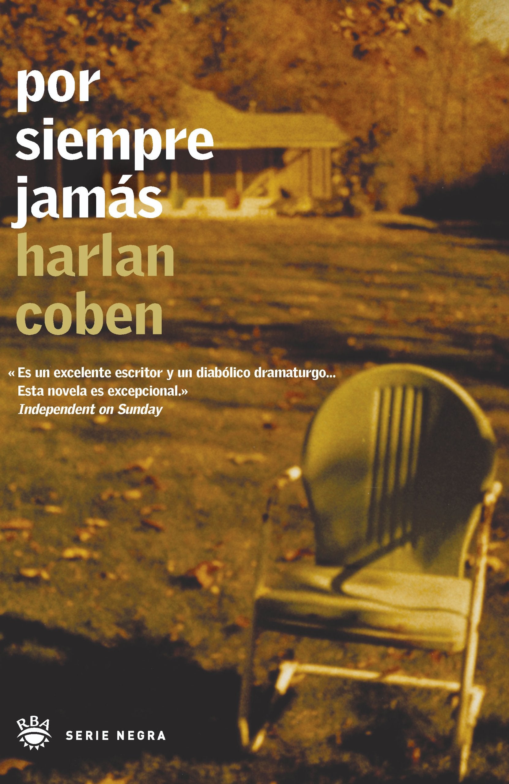 Por siempre jamas: 064 (Serie Negra)