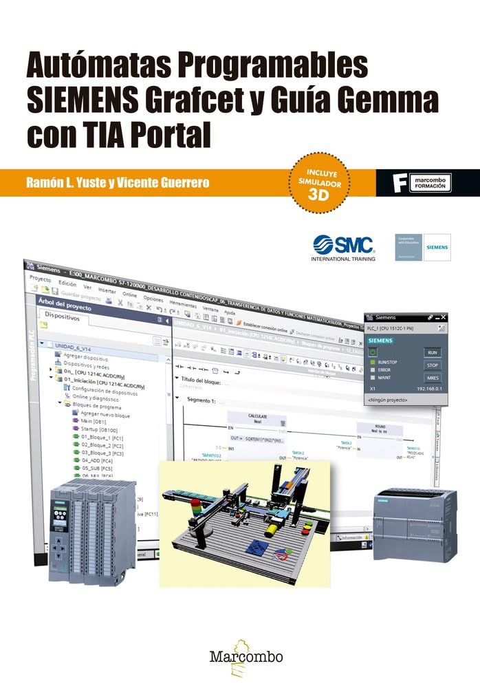 Autómatas programables SIEMENS Grafcet y Guía Gemma con TIA Portal (MARCOMBO FORMACIÓN)
