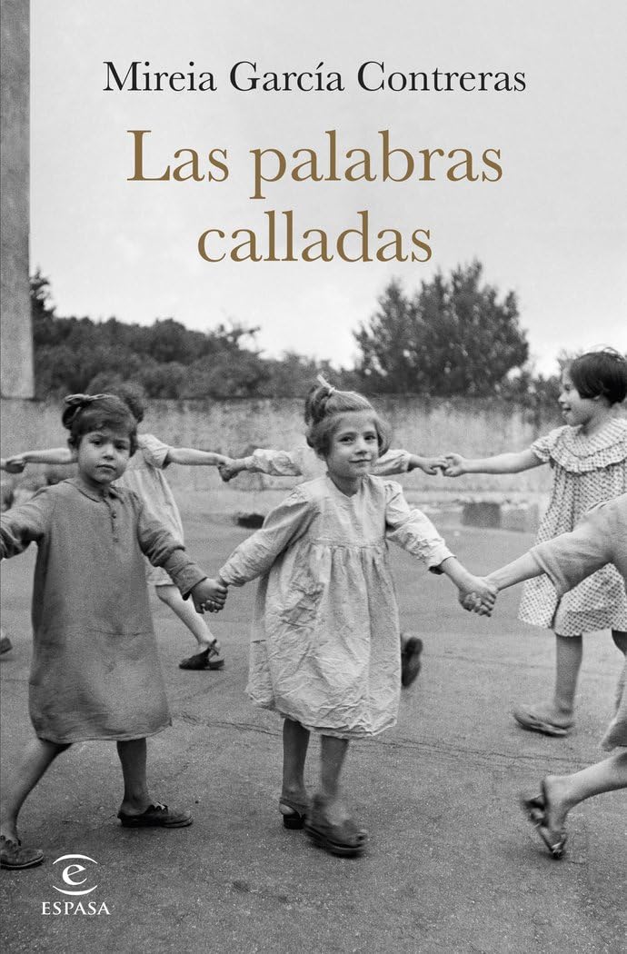 Las palabras calladas (ESPASA NARRATIVA)
