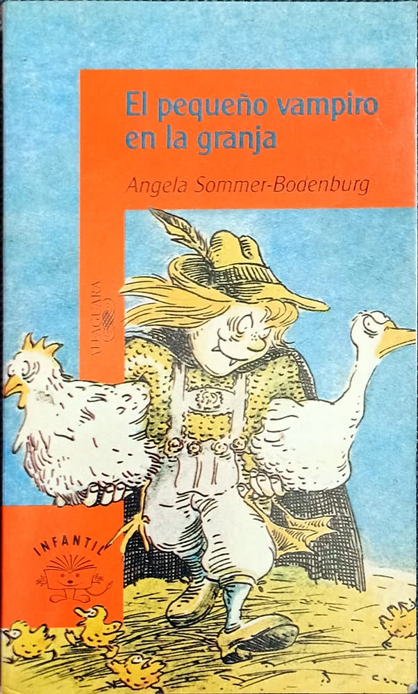 (1) pequeño vampiro en la granja, el (Alfaguara 10 Años (zaharra)