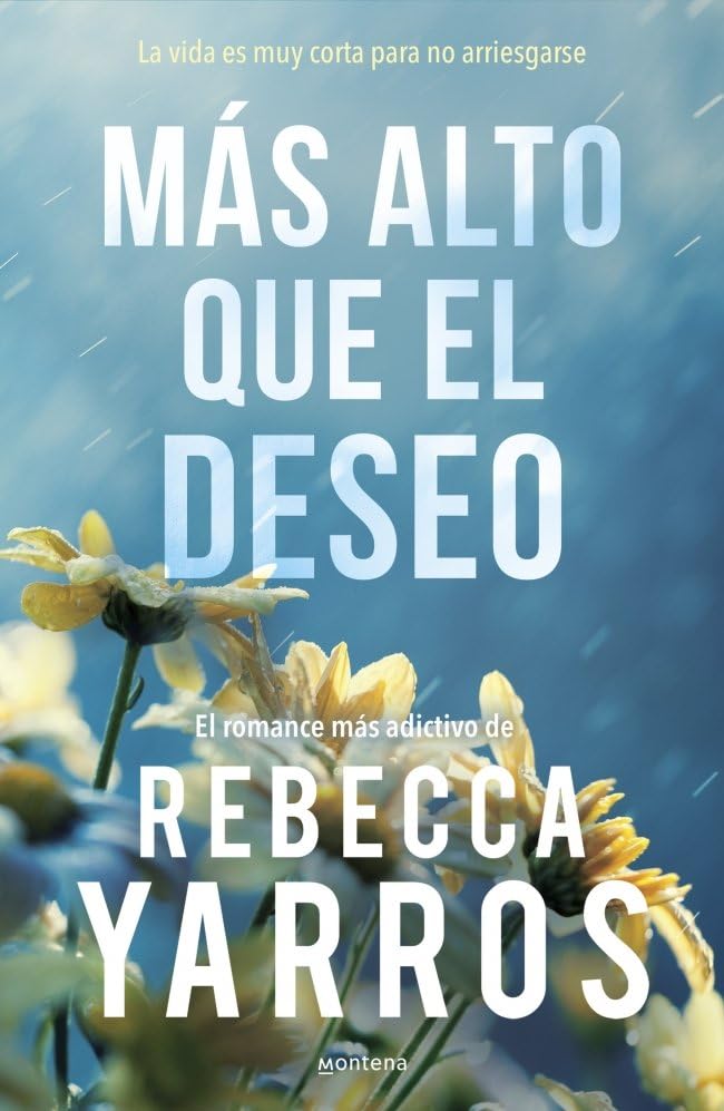 Más alto que el deseo (Vuelo y gloria 2) (Montena)