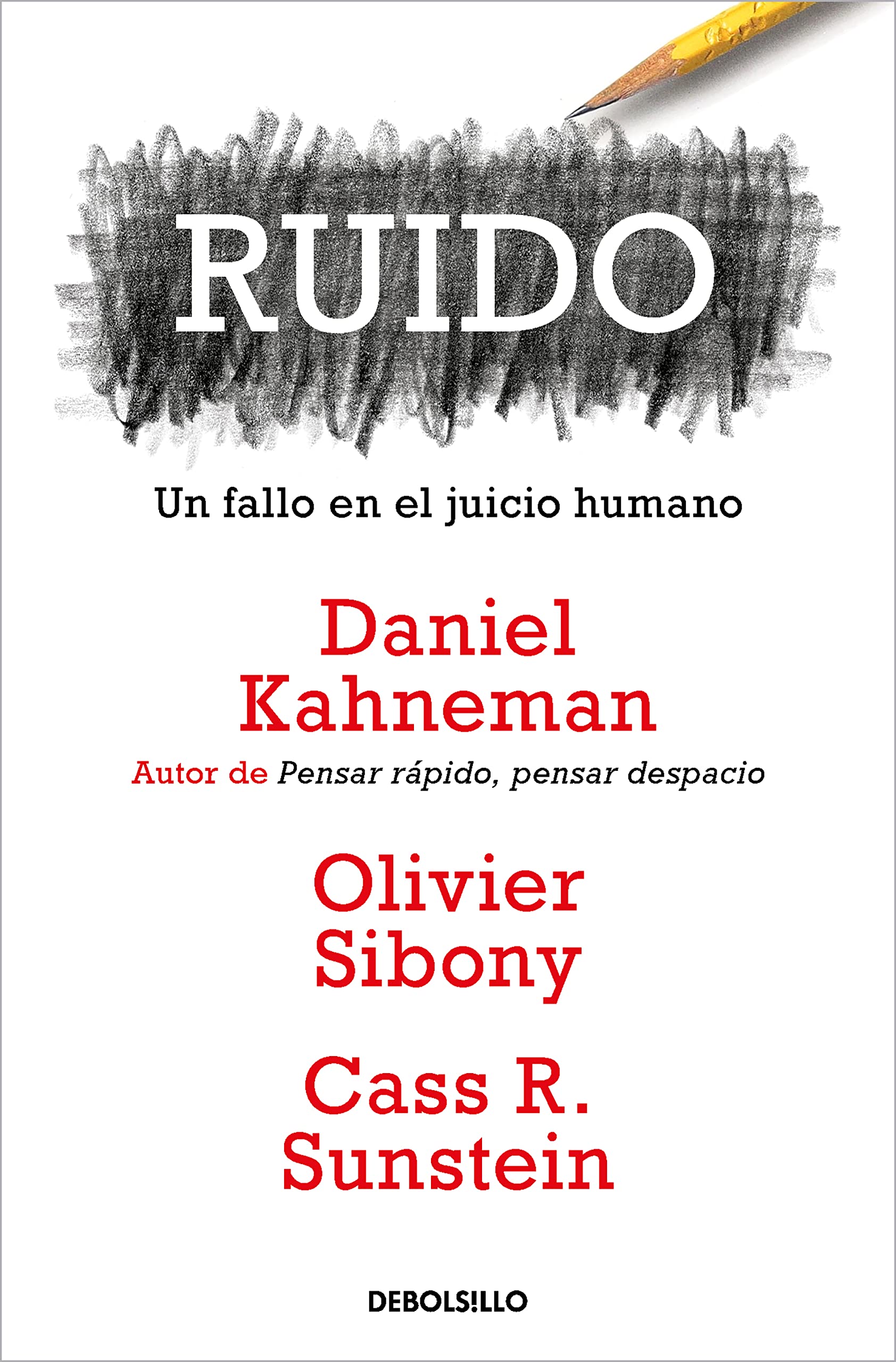 Ruido: Un fallo en el juicio humano (Contemporánea | Ensayo)