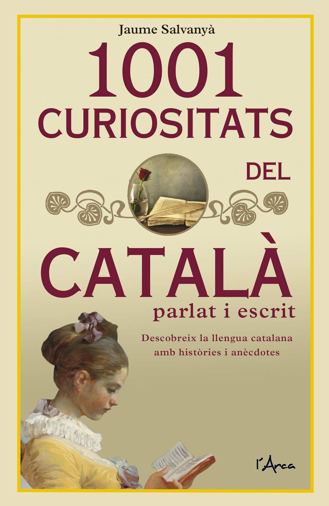 1001 curiositats del Català (L'Arca)