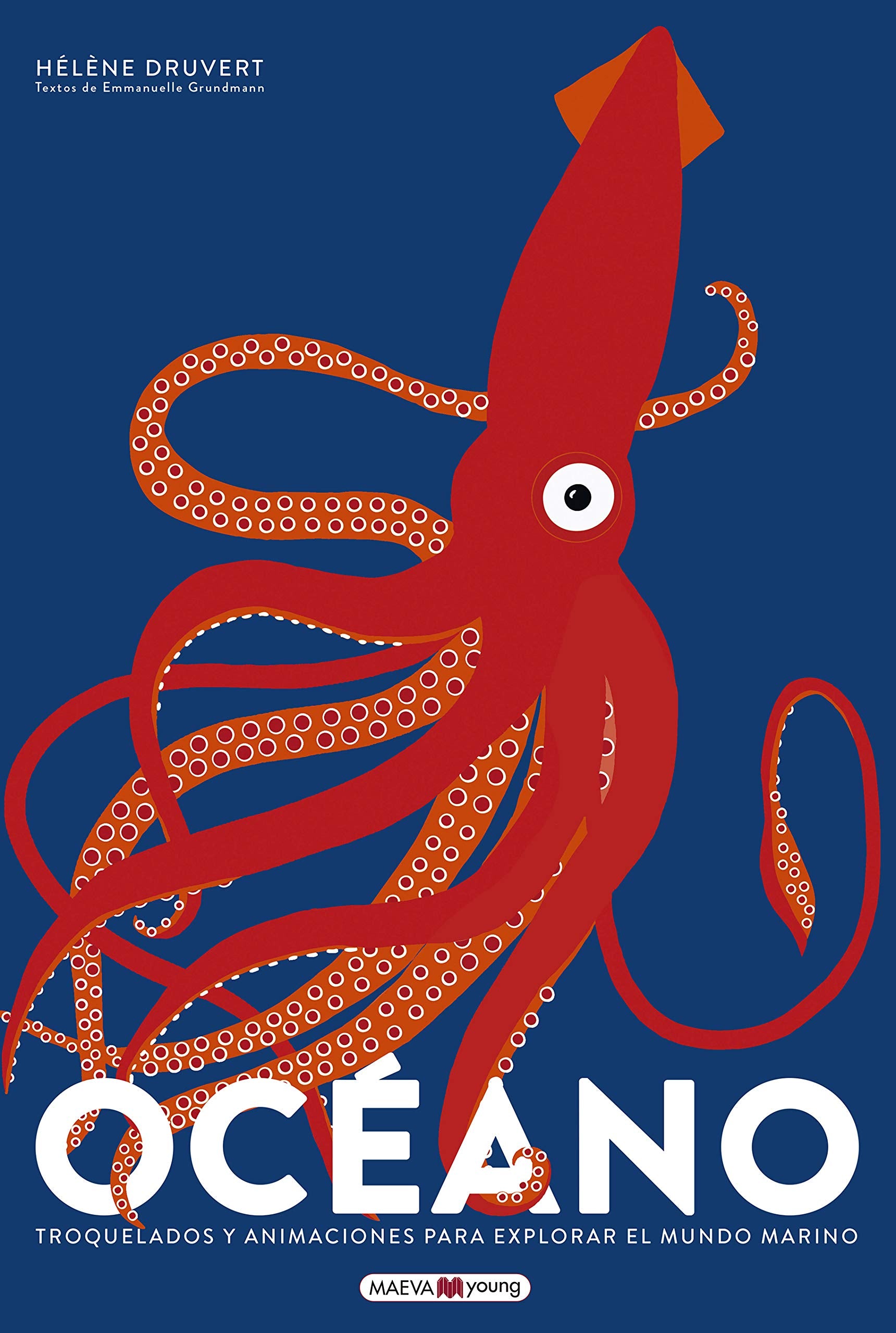 Océano: Troquelados y animaciones para explorar el mundo marino (Libros para los que aman los libros)