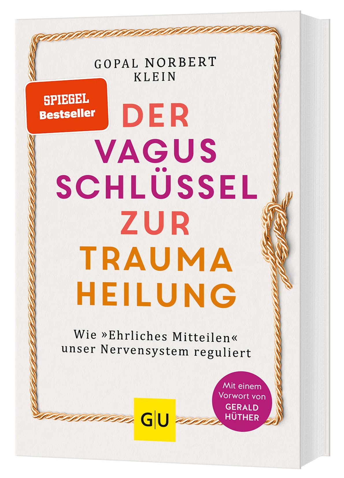 Der Vagus-Schlüssel zur Traumaheilung: Wie »Ehrliches Mitteilen« unser Nervensystem reguliert