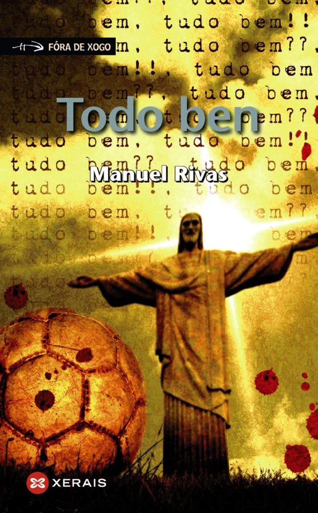 Todo ben (INFANTIL E XUVENIL - FÓRA DE XOGO)