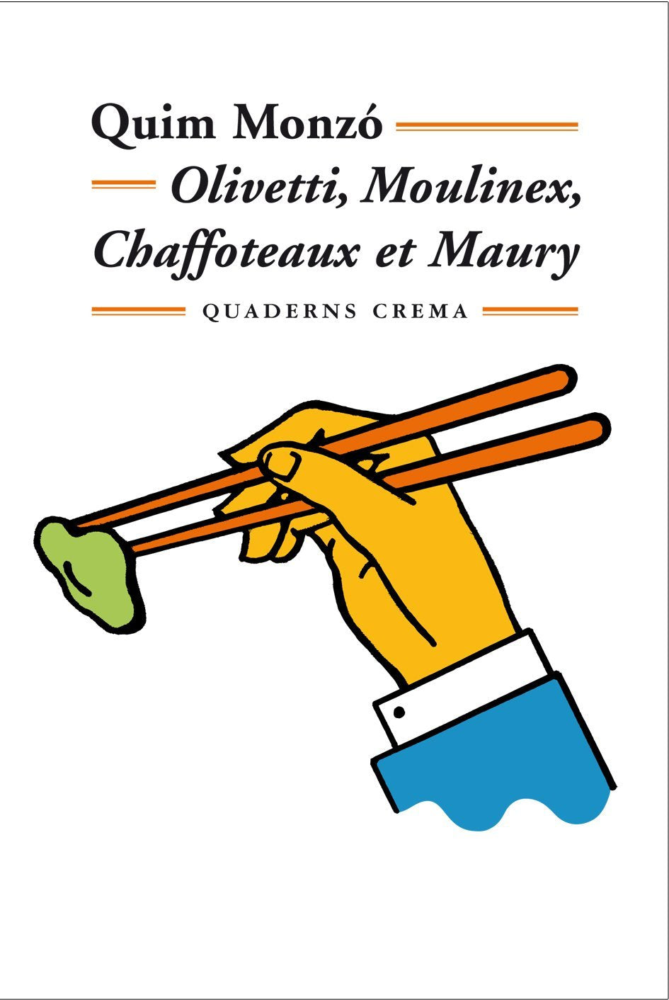 Olivetti, Moulinex, Chaffoteaux et Maury: 4 (Mínima Minor)