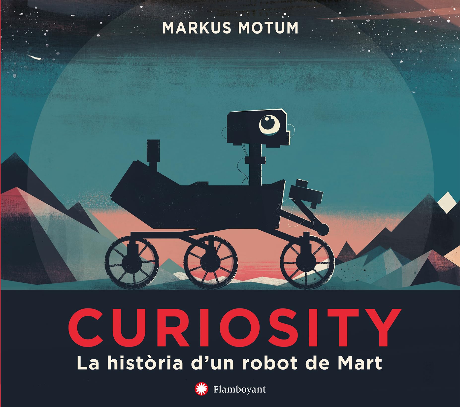 Curiosity. La història d'un robot de Mart (CATALAN)