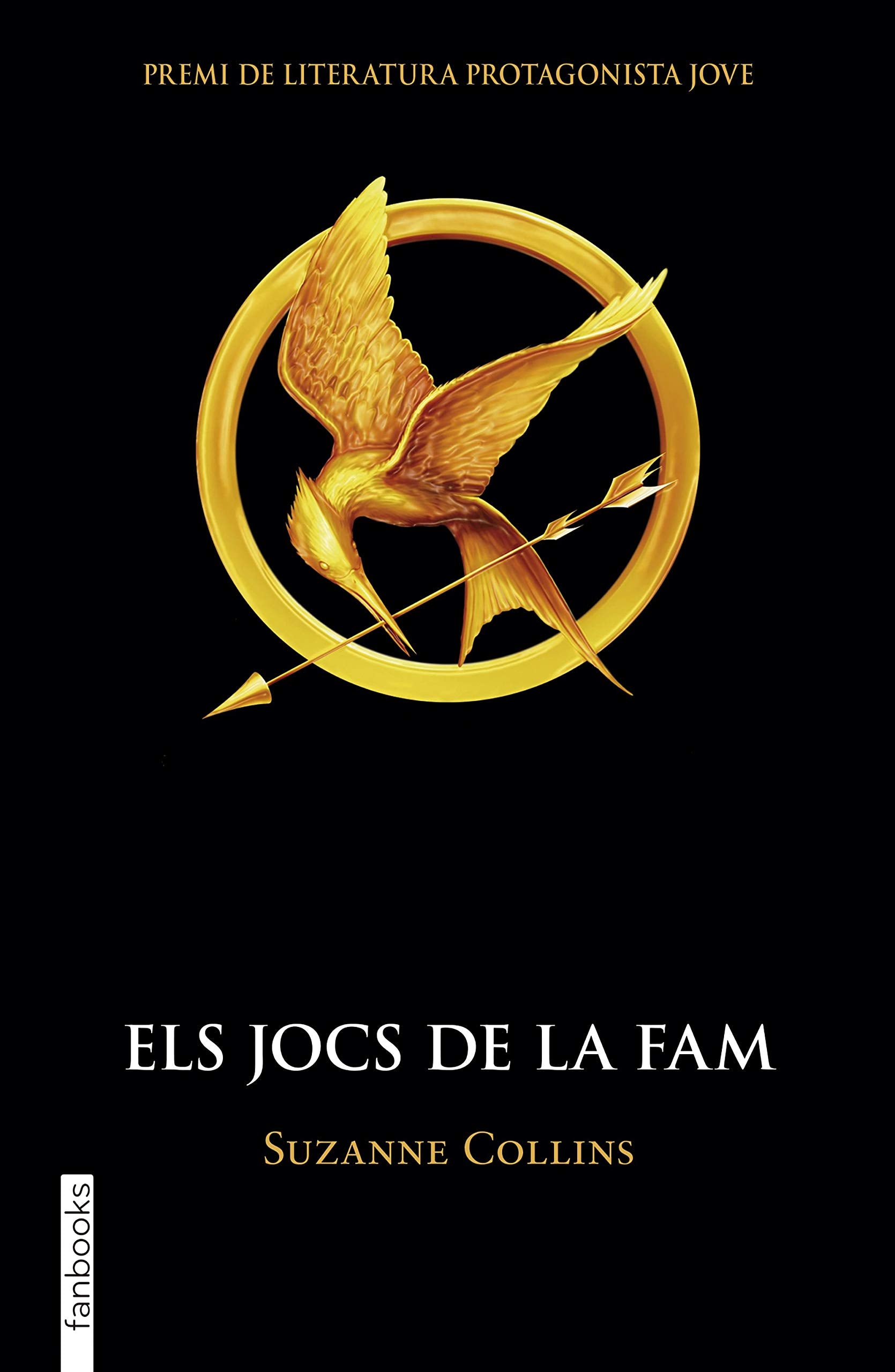 Els Jocs De La Fam: Premi de Literatura Protagonista Jove (Ficció)