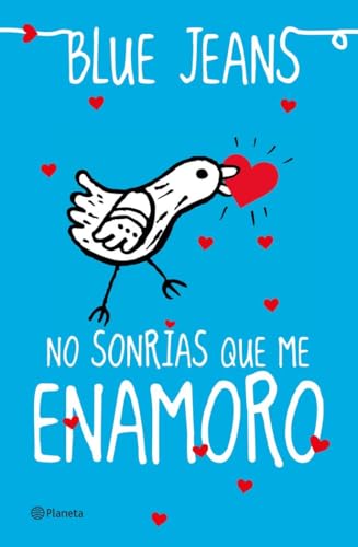 No sonrías que me enamoro: 2 (Planeta)