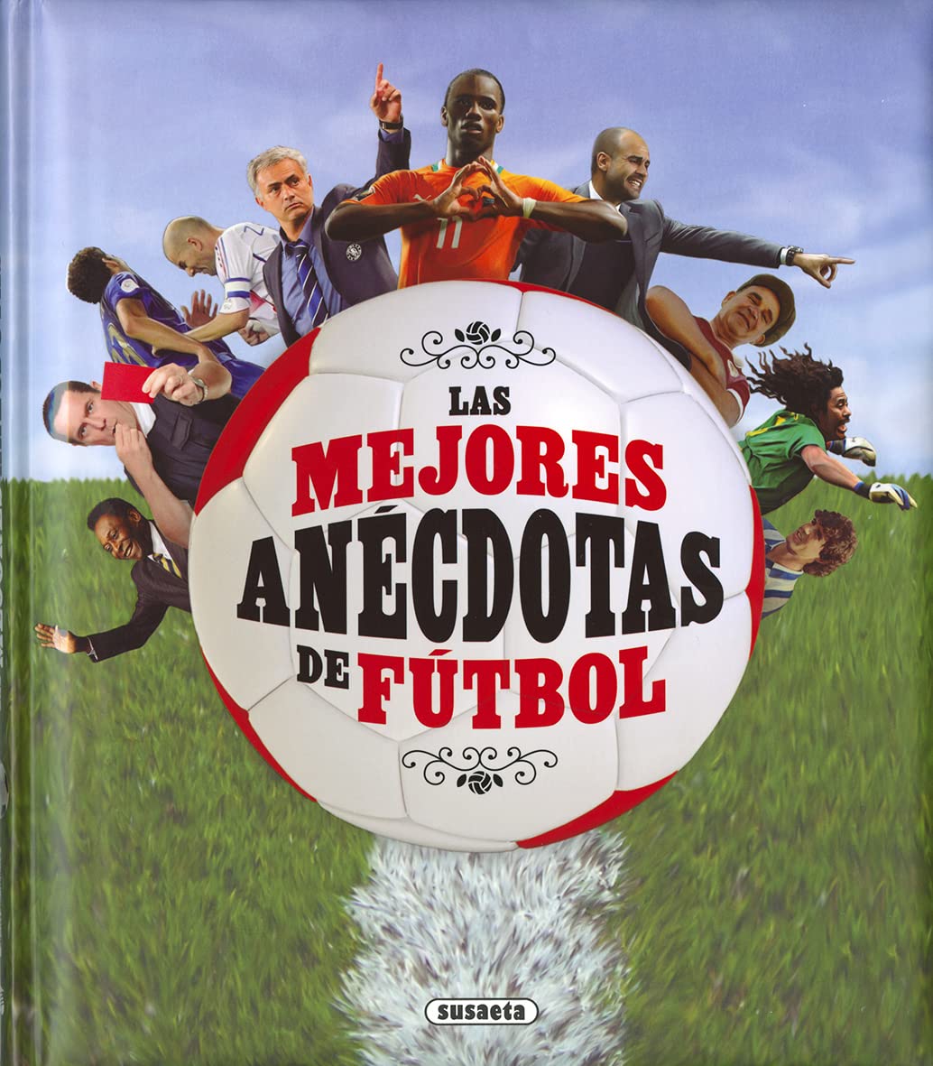 Mejores anécdotas de fútbol