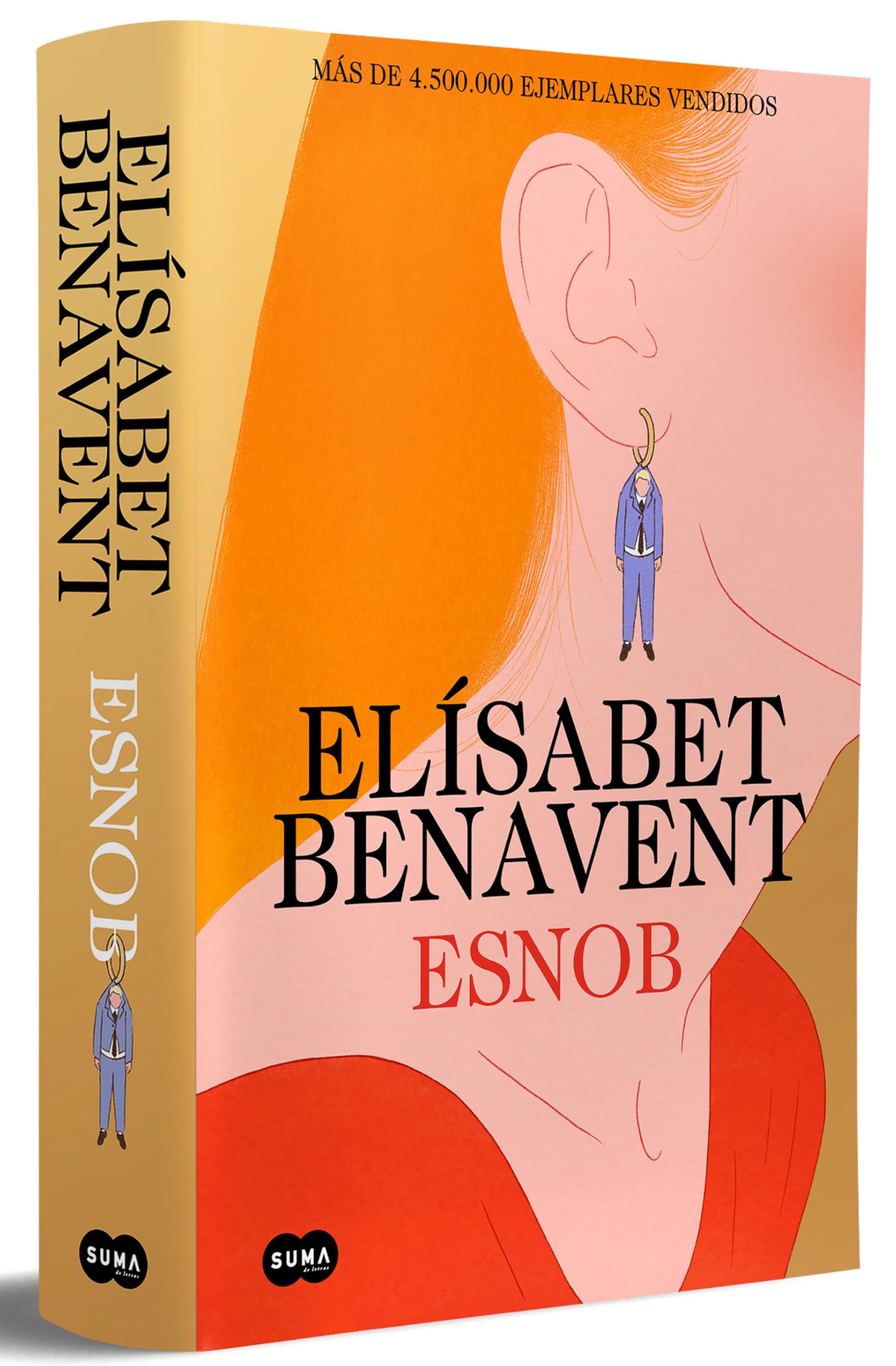 Esnob (edición especial limitada en tapa dura) (SUMA)