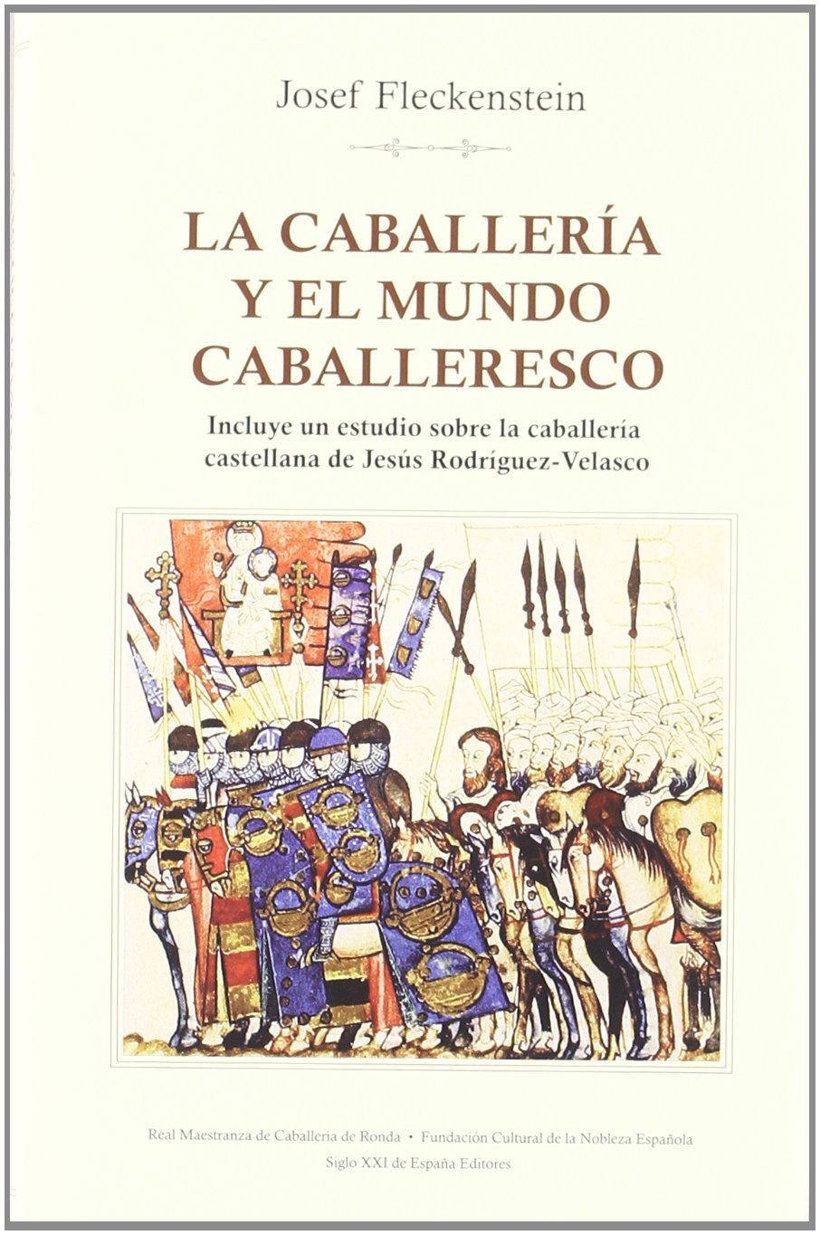 La caballería y el mundo caballeresco