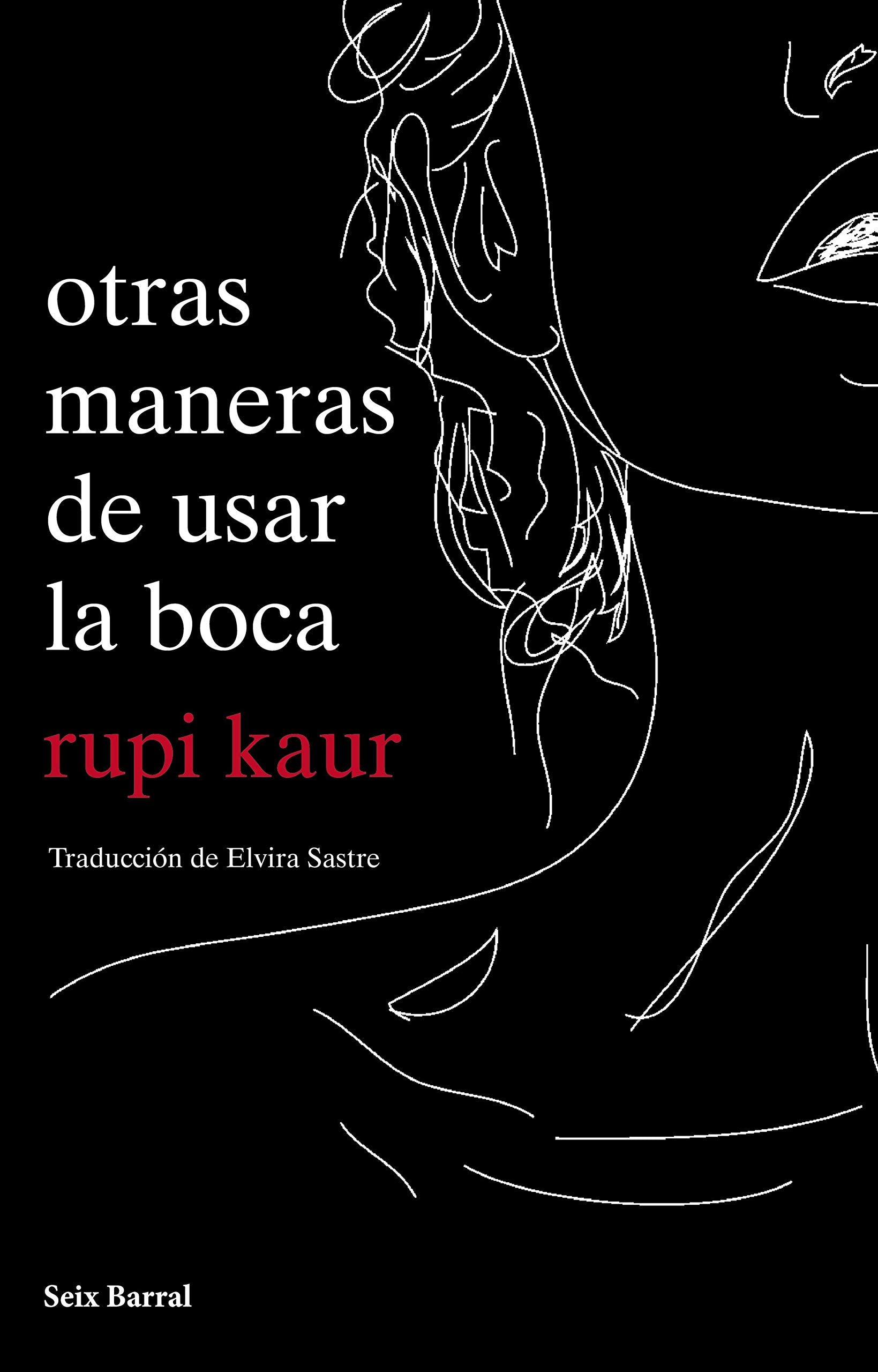 otras maneras de usar la boca (Biblioteca Formentor)