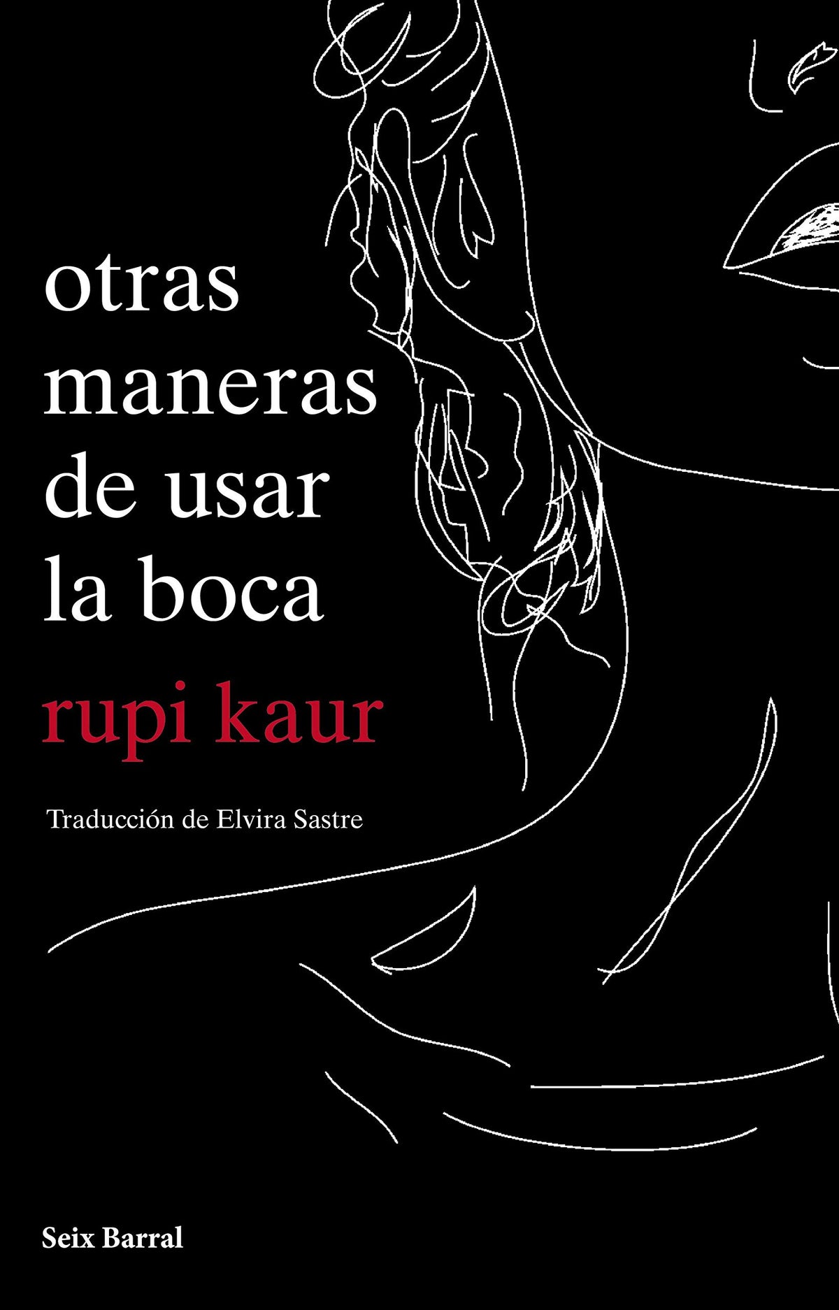 otras maneras de usar la boca (Biblioteca Formentor)