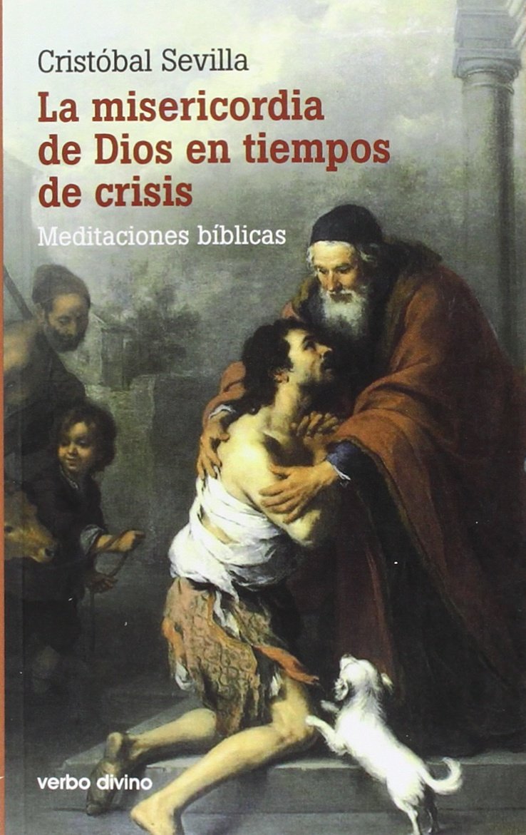 Misericordia de Dios En Tiempos De Crisi: Meditaciones bíblicas (Surcos)