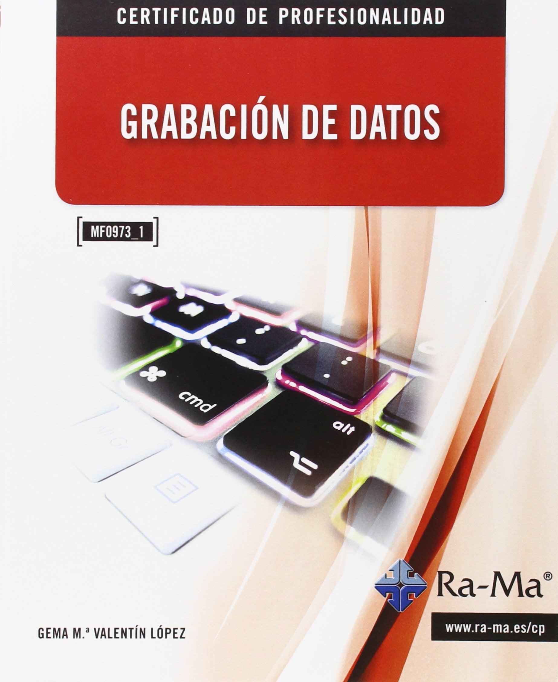 Grabación de Datos MF0973_1 (INFORMATICA GENERAL)