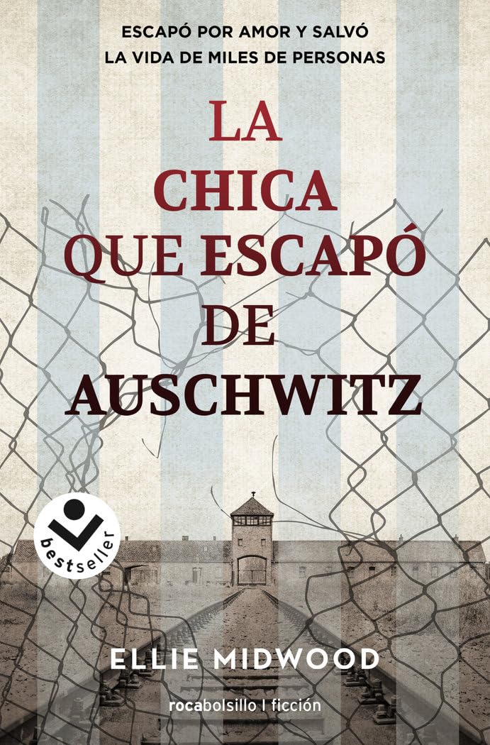 La chica que escapó de Auschwitz (Best Seller | Ficción)