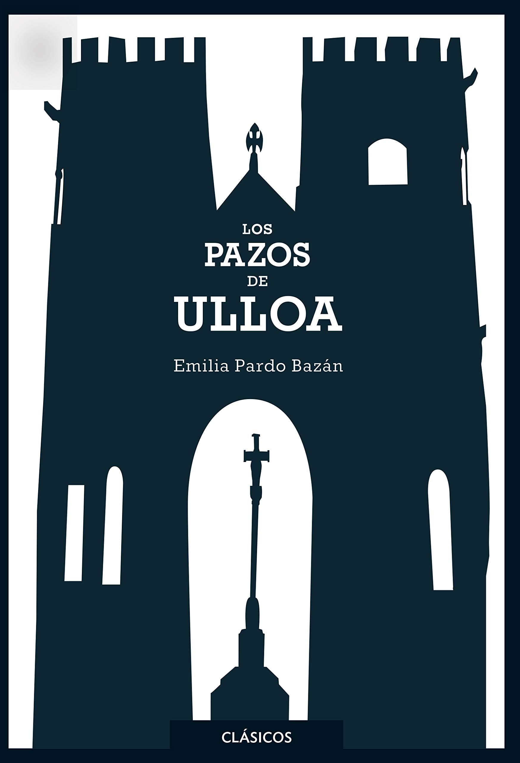 Los pazos de Ulloa (CLASICOS)