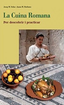 _La Cuina Romana. Per descobrir i practicar: 5 (Rebost i Cuina)