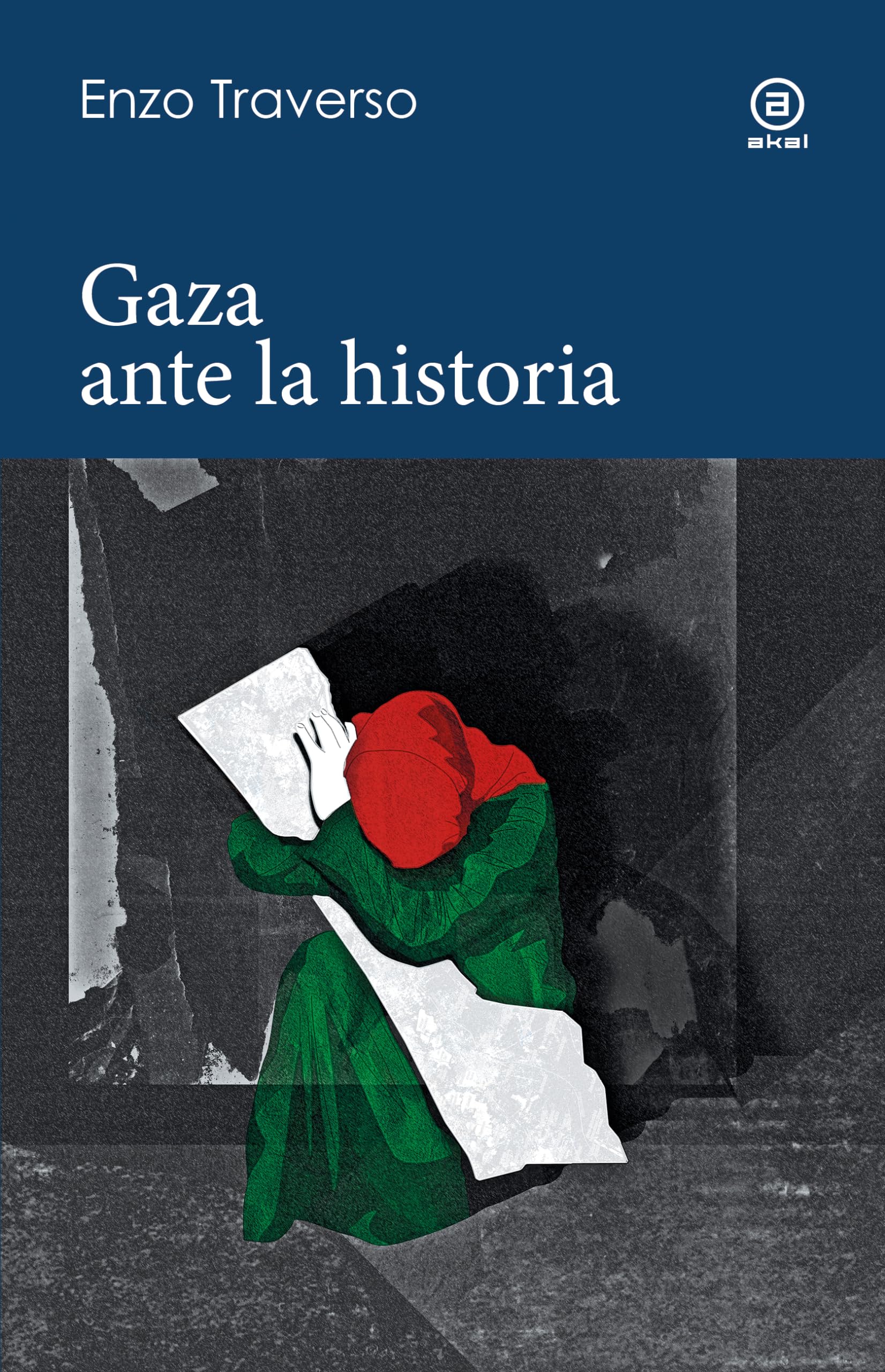 Gaza ante la historia: 19 (Reverso. Historia crítica)