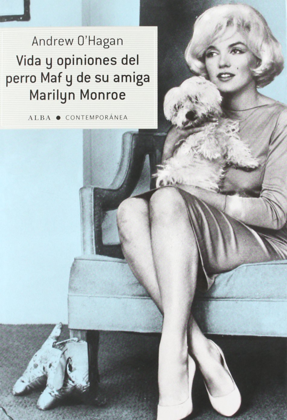 Vida y opiniones del perro Maf y de su amiga Marilyn Monroe