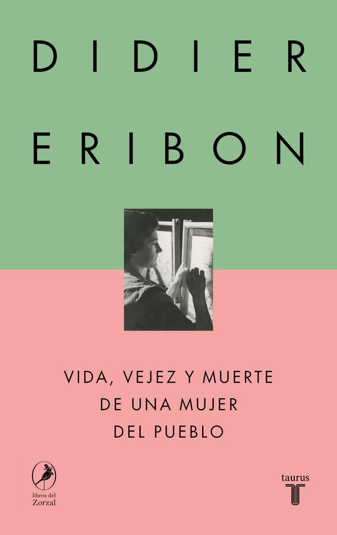 Vida, vejez y muerte de una mujer del pueblo (Pensamiento)