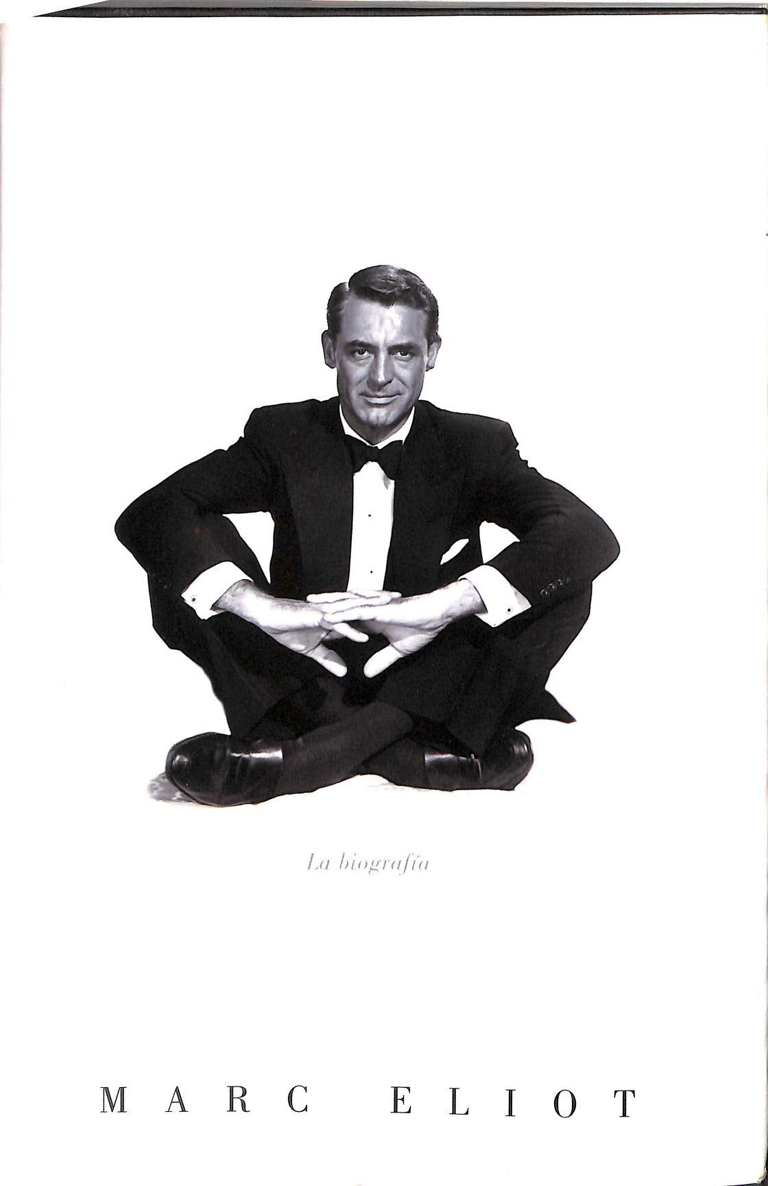 Cary Grant. La biografía