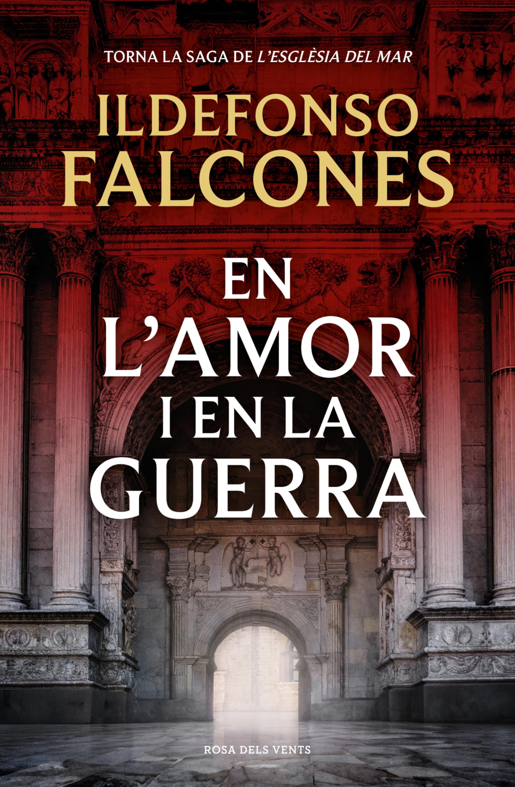 En l'amor i en la guerra (L'església del mar 3) (Narrativa)