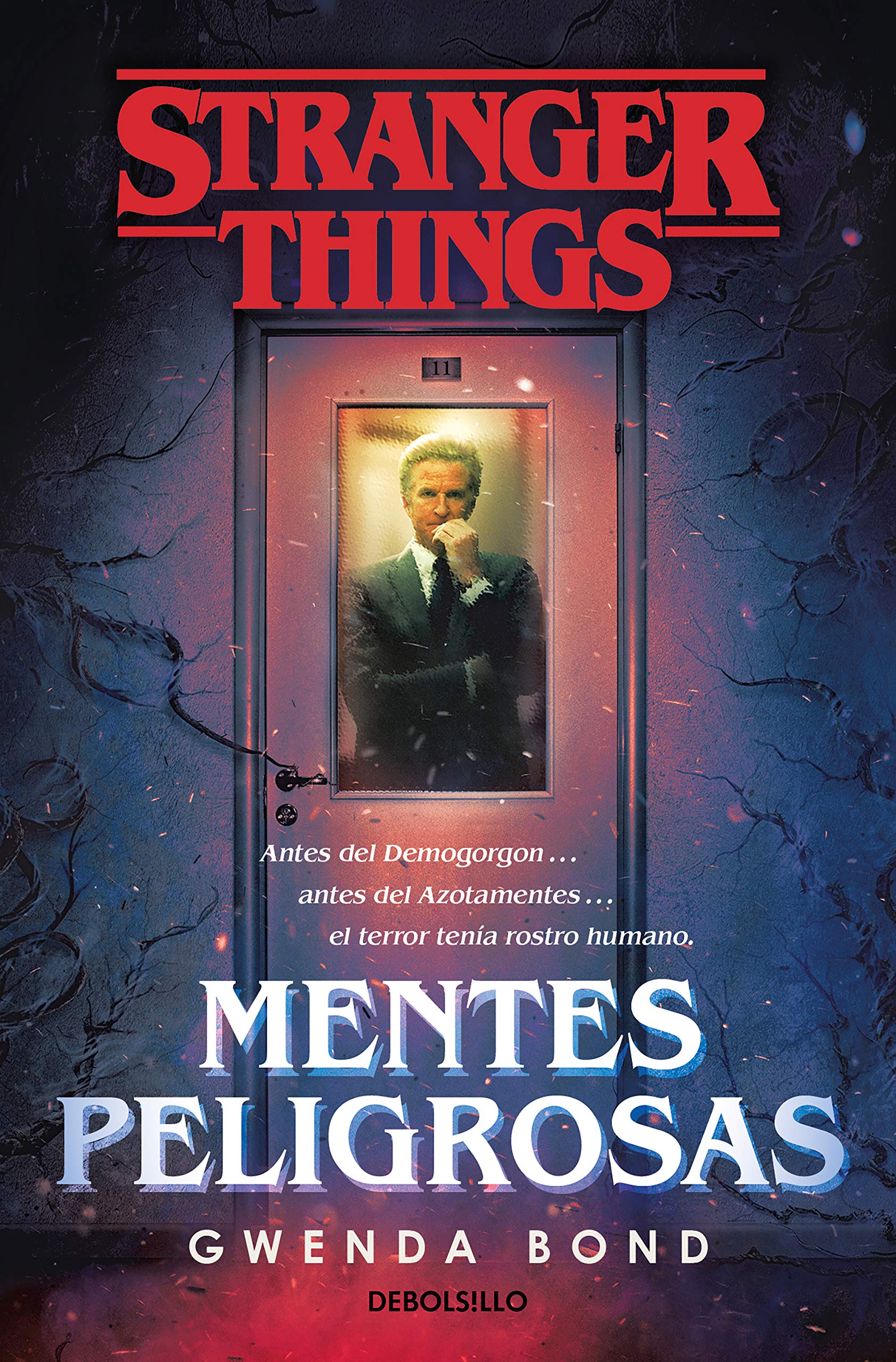Stranger Things: Mentes peligrosas: La primera novela oficial de Stranger Things (Best Seller | Ficción)