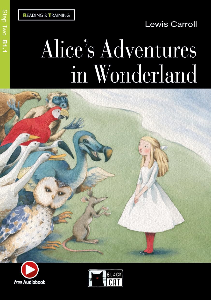 Alice's Adventures in Wonderland + Audiobook: Alice's Adventures in Wonderland + audiobook (Reading and Training) - 9788853013279