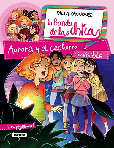 Aurora y el cachorro invisible: 4 (La banda de las chicas)