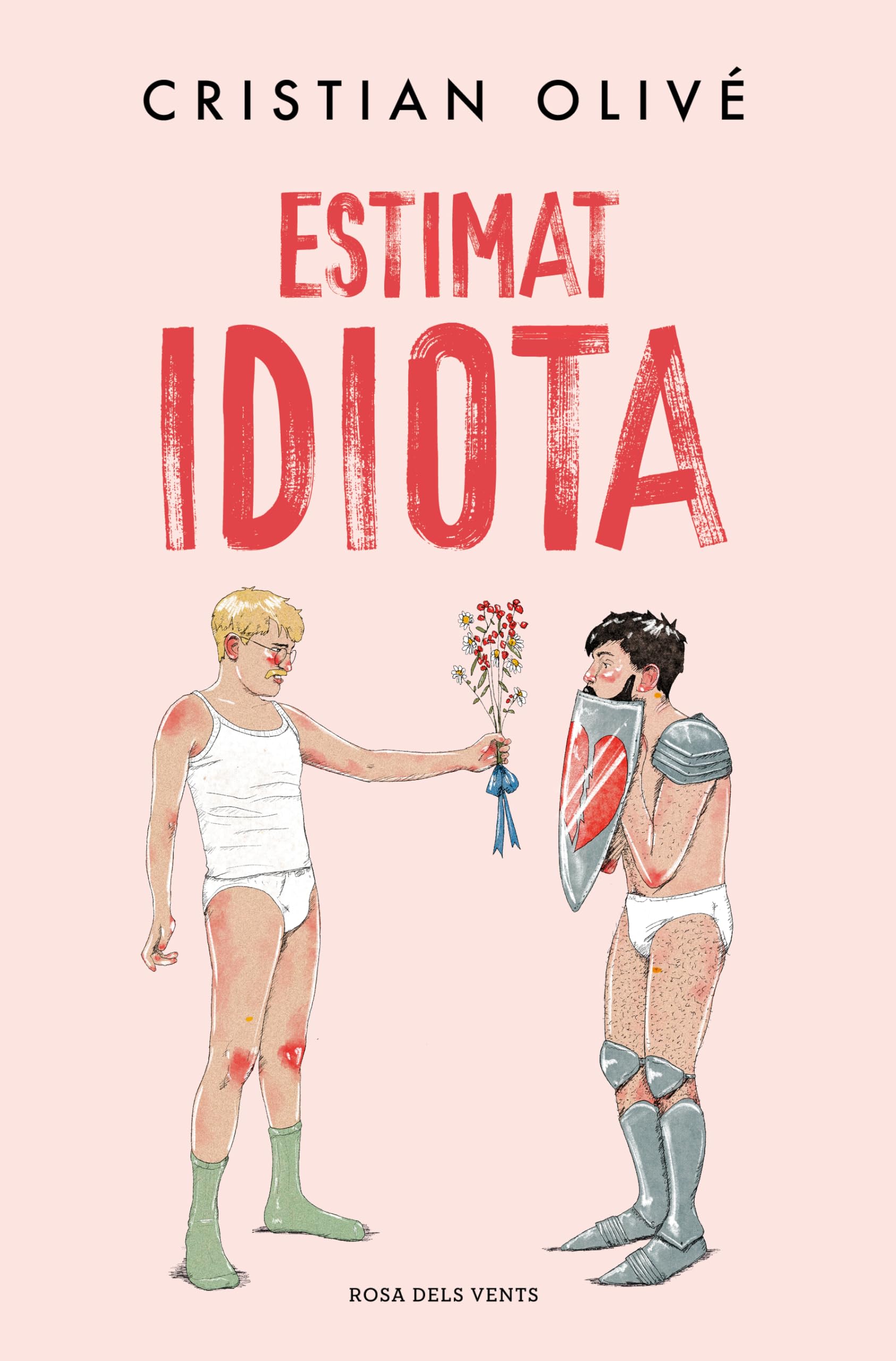 Estimat idiota (Narrativa catalana)