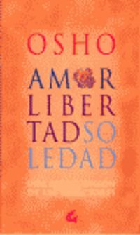 Amor libertad y soledad / Free Love and Loneliness