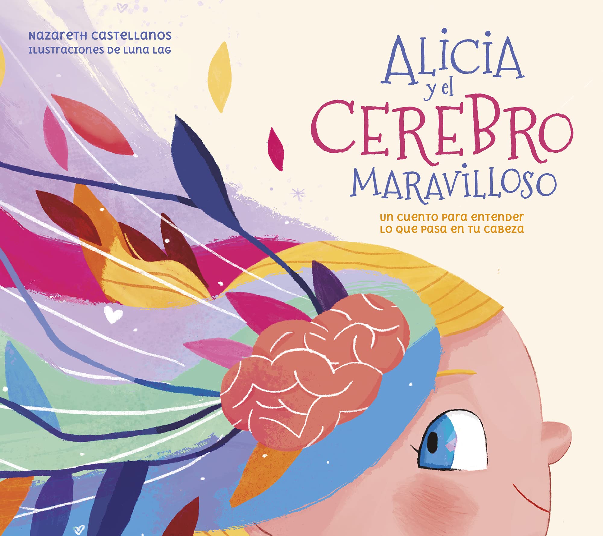 Alicia y el cerebro maravilloso / Alicia and the Wonderful Brain