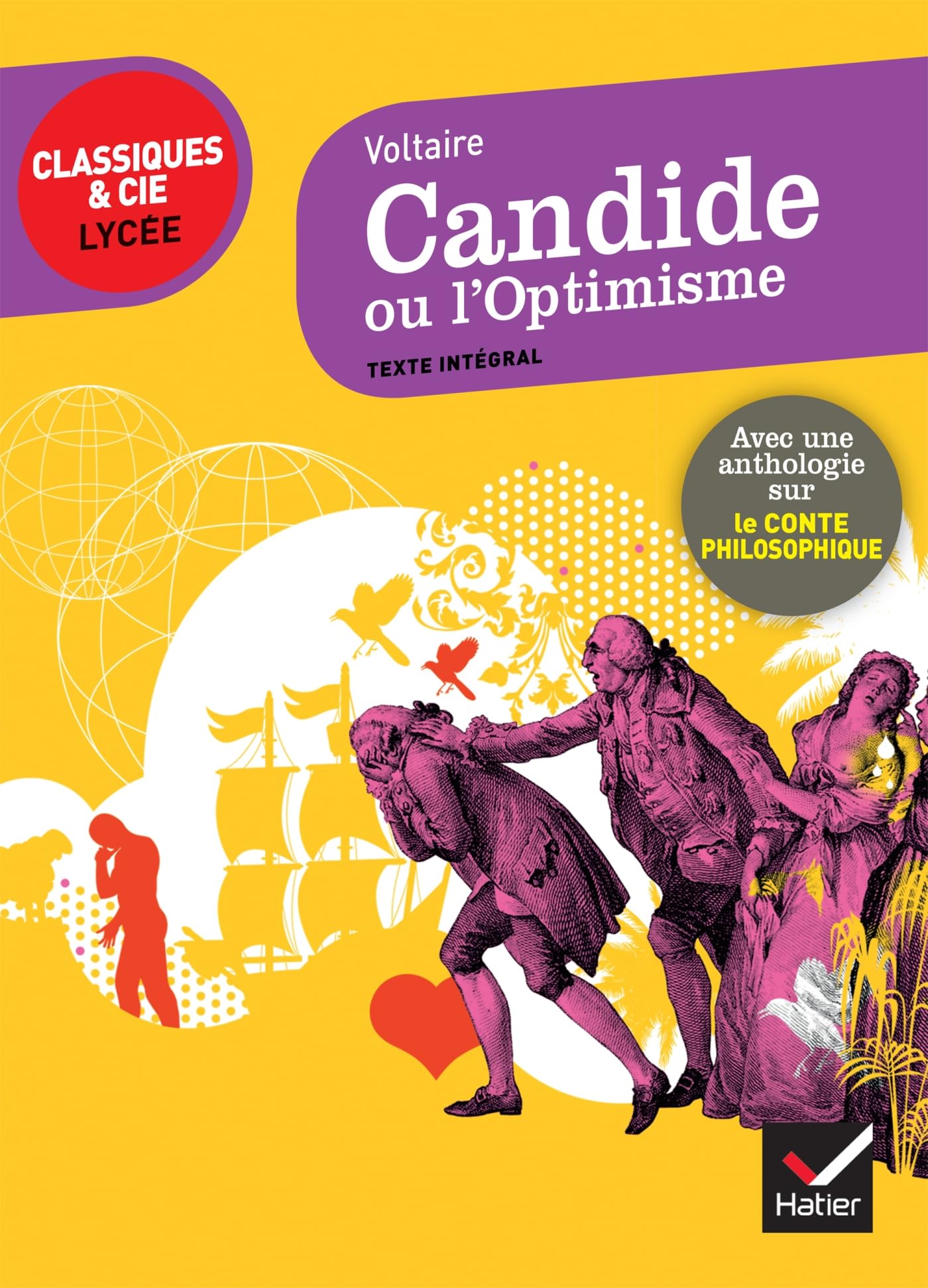 Candide ou l'optimisme: Suivi d'une anthologie sur le conte philosophique