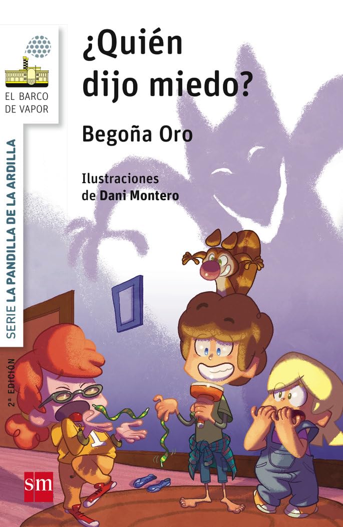 La pandilla de la ardilla 2. ¿Quién dijo miedo? (El Barco de Vapor Blanca)