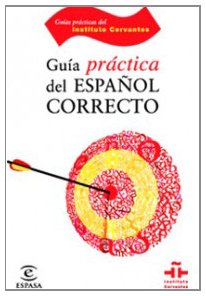 Guía del español correcto (Instituto Cervantes)