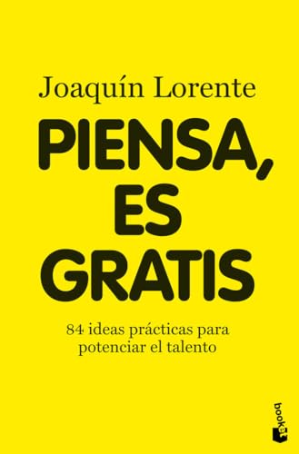 Piensa, es gratis