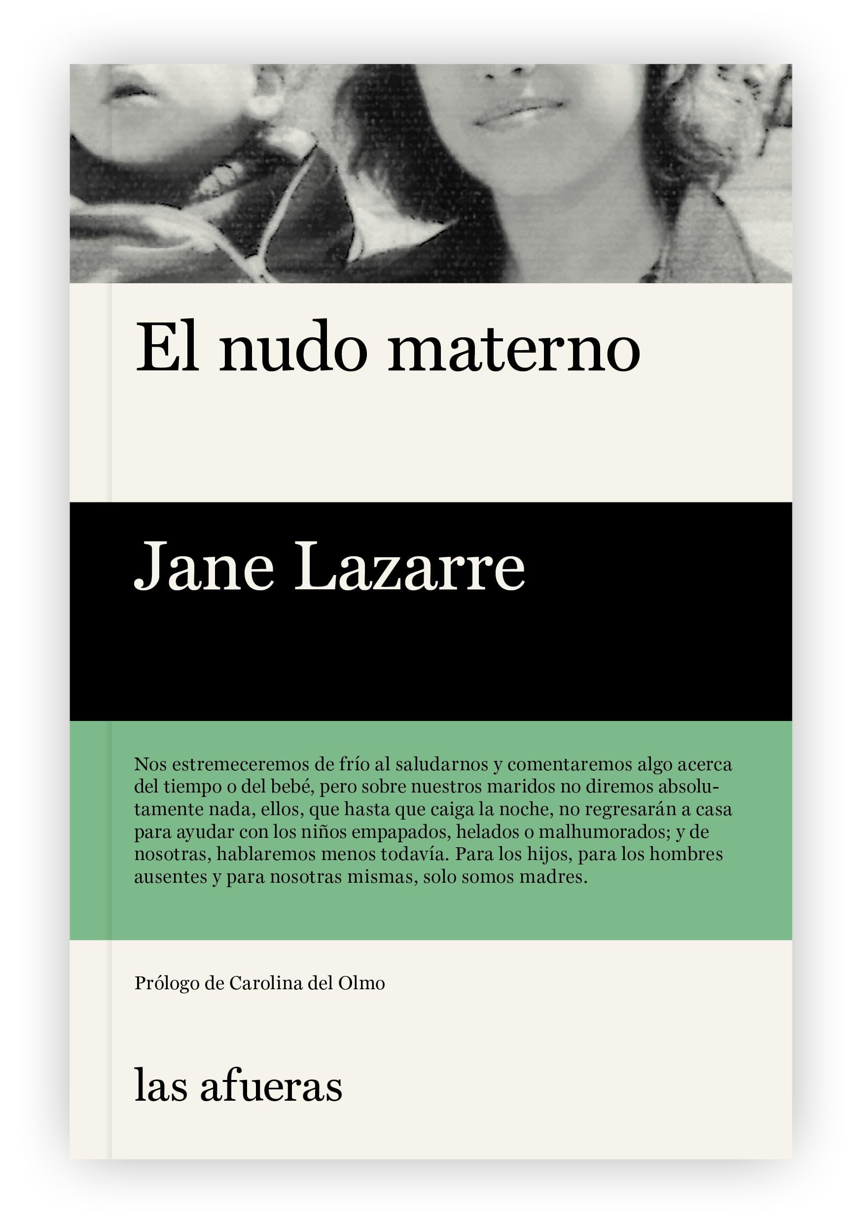 El nudo materno (Las afueras)