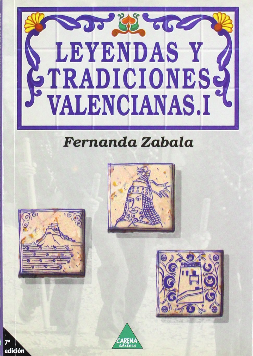Tradiciones y leyendas valencianas
