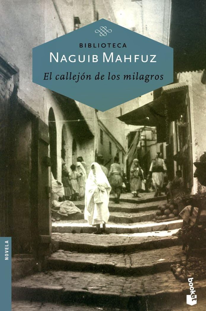 El callejón de los milagros: 7 (Biblioteca Naguib Mahfuz)