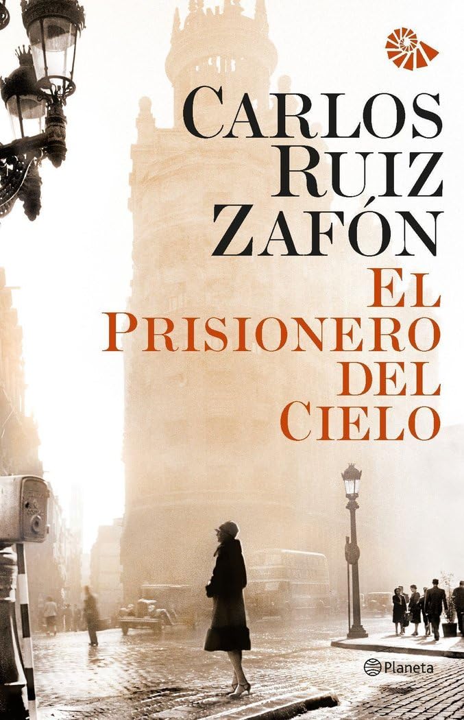 El Prisionero del Cielo (rústica): 3 (Autores Españoles e Iberoamericanos)
