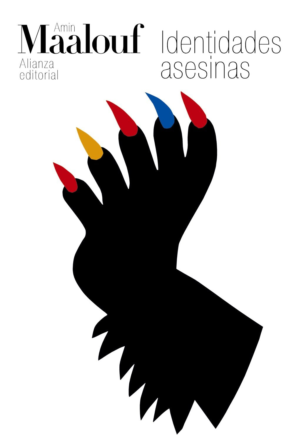 Identidades asesinas (El libro de bolsillo - Bibliotecas de autor - Biblioteca Maalouf)