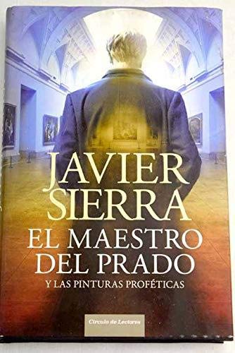 El maestro del Prado y las pinturas proféticas