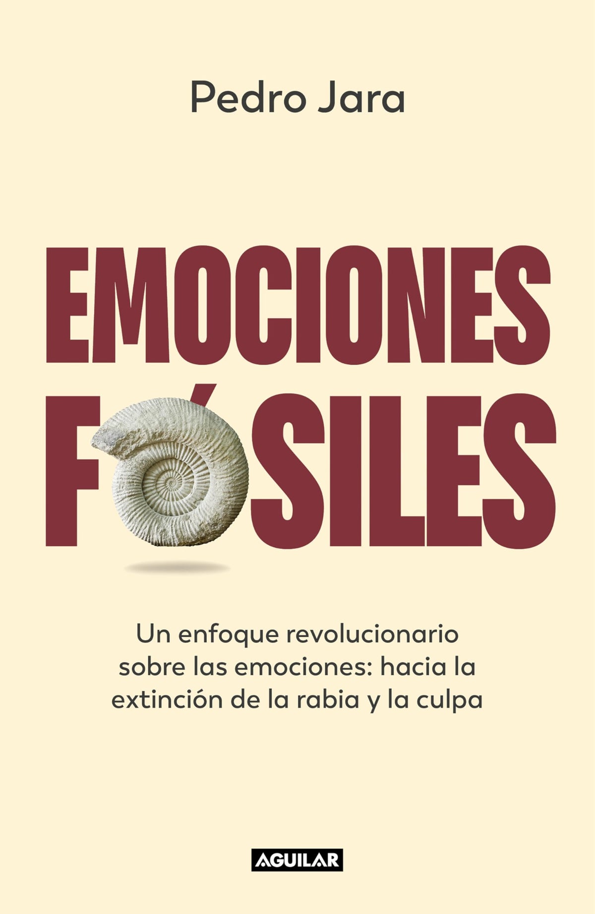 Emociones fósiles: Un enfoque revolucionario sobre las emociones: hacia la extinción de la rabia y la culpa (Divulgación)