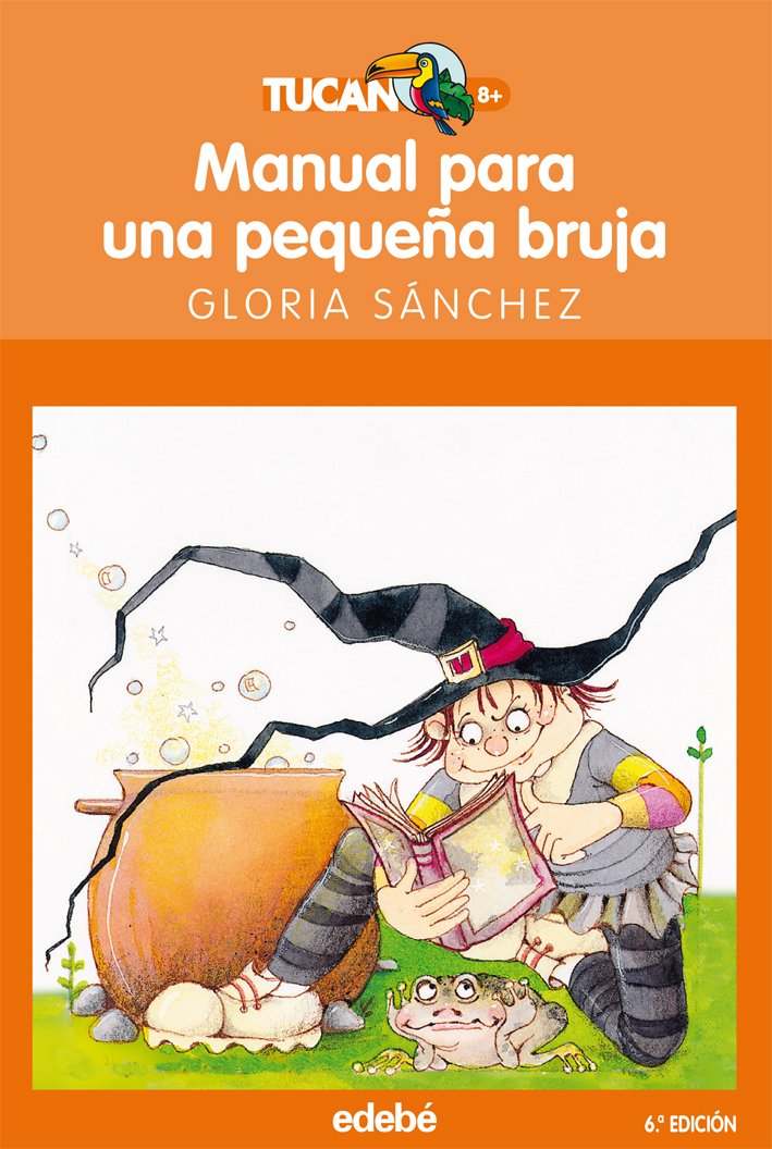 Manual para una pequeña bruja: 13 (Tucan naranja)