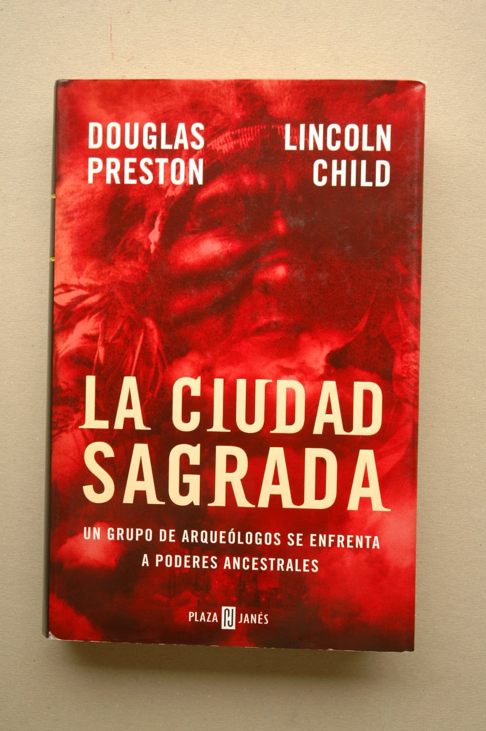 La ciudad sagrada / Douglas Preston, Lincoln Child ; traducción de Ana Alcaina