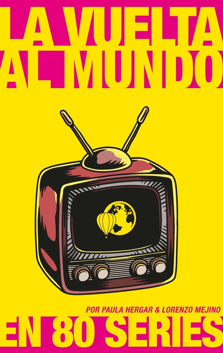 La vuelta al mundo en ochenta series