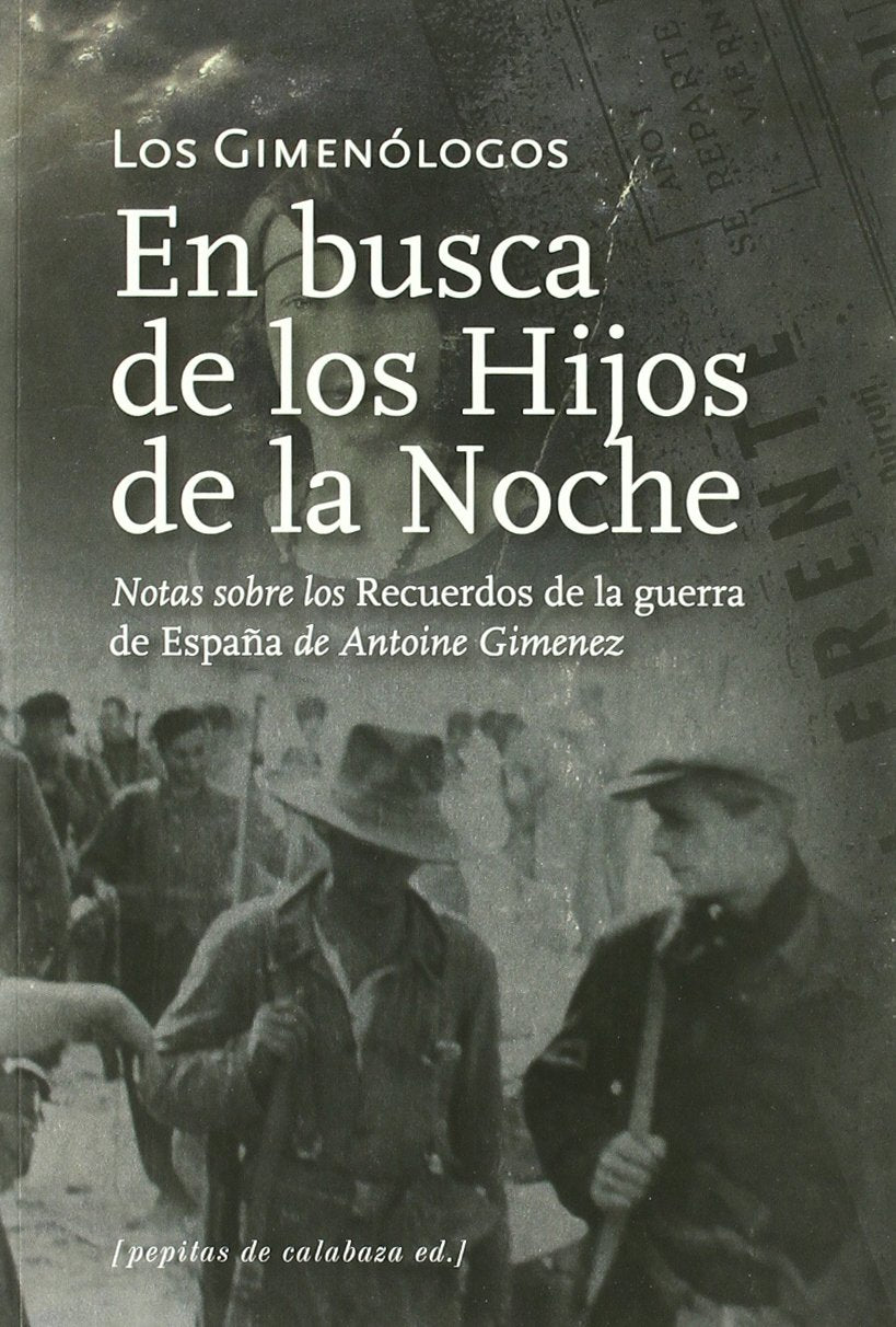 Del amor, la guerra y la revolución seguido de En busca de los hijos de la noche